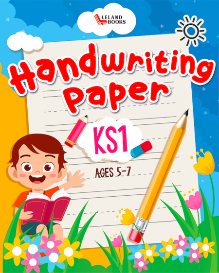 Handwriting Paper KS1 Ages 5-7 (KS1 Practice)