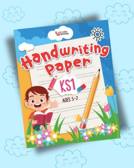 Handwriting Paper KS1 Ages 5-7 (KS1 Practice)