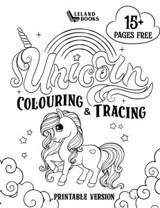 LelandBooks: Unicorn Colouring and Tracing for Kids age 3-5