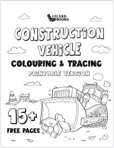 LelandBooks: Construction Colouring and Tracing for Kids age 3-5