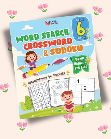 Brain Games for 6-year-olds Word Search, Crossword & Sudoku (Brain Games for Clever Kids)