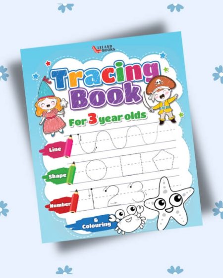 Tracing book for 3-year-olds Numbers, Lines, Shapes and Colouring (Preschool Learning Books)